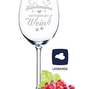 Leonardo Weinglas mit Gravur - Hundemama mit Vorliebe für Wein - Lustige Geschenke - Geburtstagsgeschenk für Männer & Frauen sowie Mama & Papa - Geeignet als Rotweingläser Weißweingläser