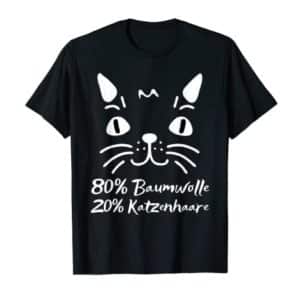 Lustiger Spruch Katze Katzenhaare Geschenke Katzenmotiv Fun T-Shirt